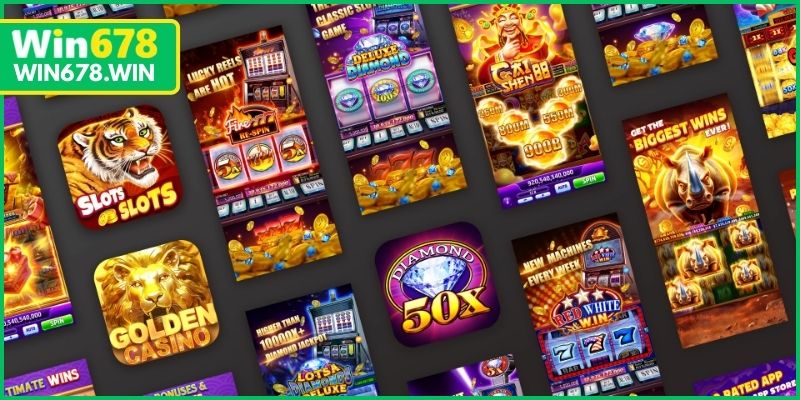Nổ Hũ WIN678 slot đa dạng, jackpot minh bạch, quay mượt